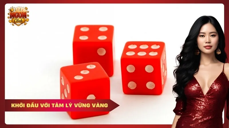 Khởi đầu với tâm lý vững vàng