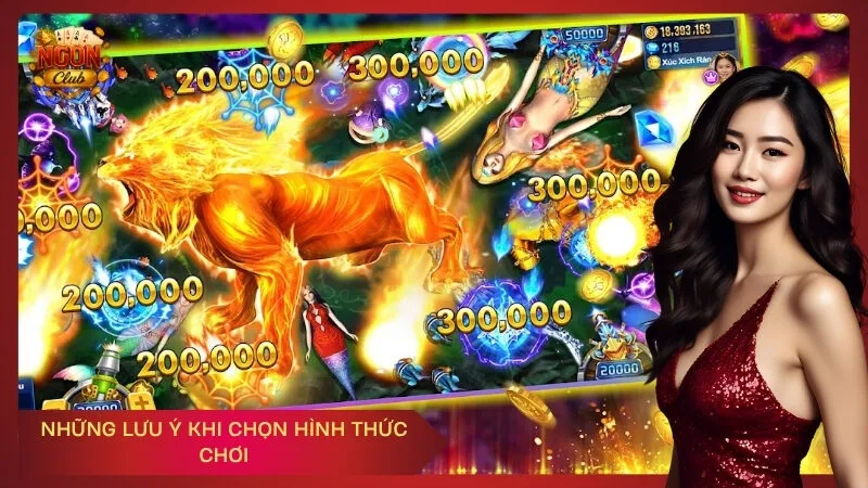 Những lưu ý khi chọn hình thức chơi