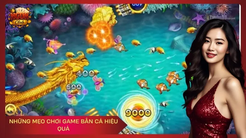 Những mẹo chơi game bắn cá hiệu quả
